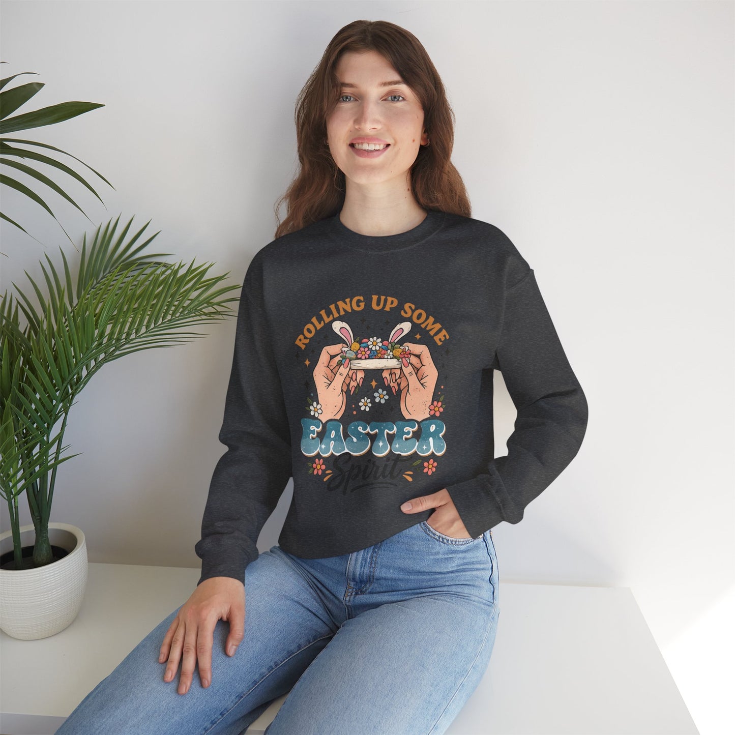 Easter Spirit Crewneck Sweatshirt — "Rolling Up Some Easter Spirit" Graphic