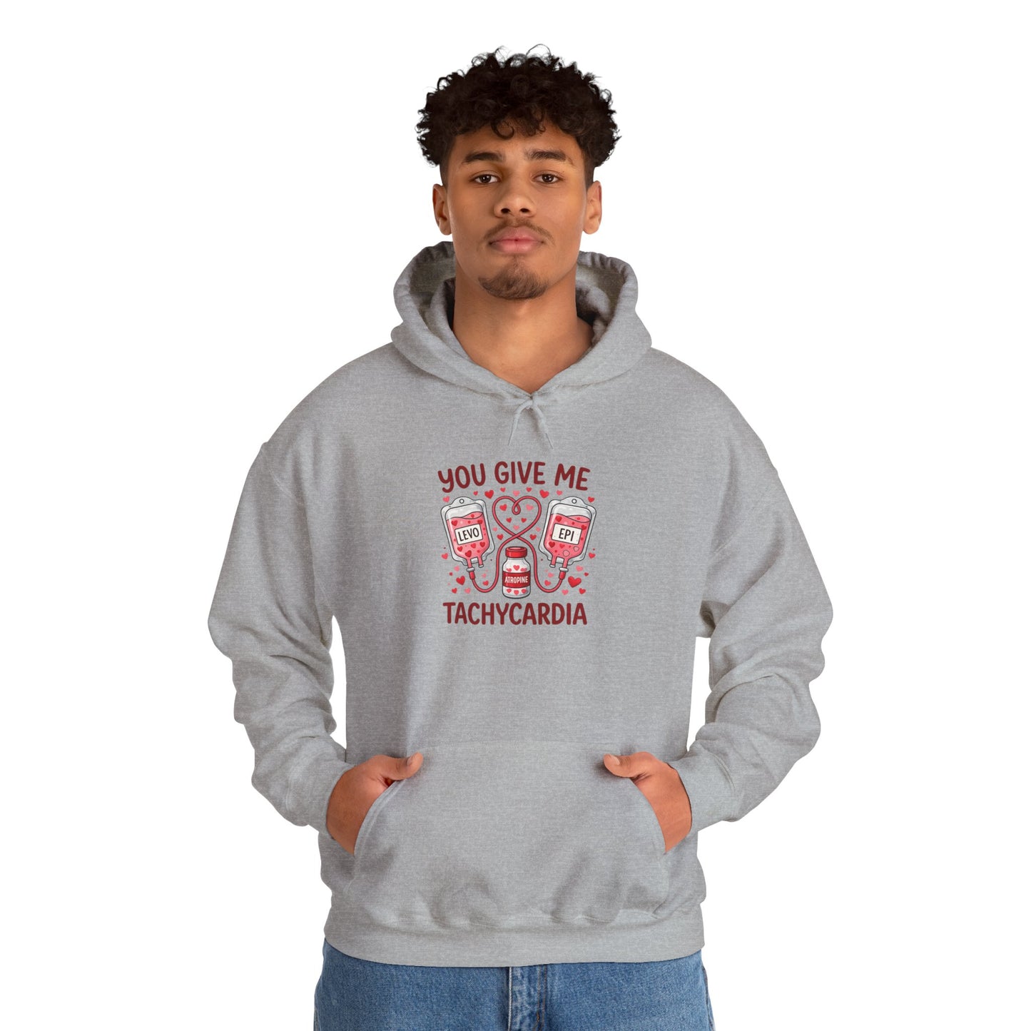 You Give Me Tachycardia Hoodie — Cute ECG Heart & IV Bag Medical Valentine Sweatshirt