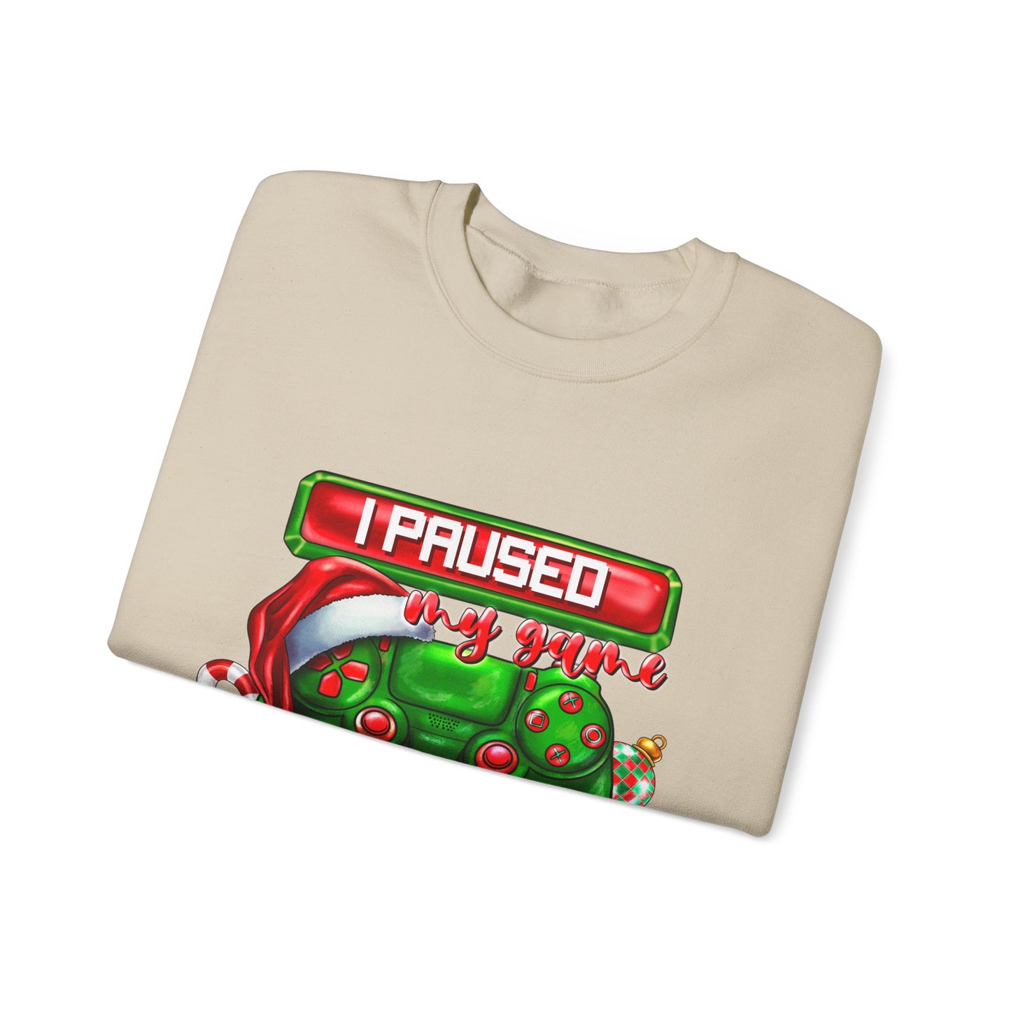 Gaming Christmas Sweatshirt — "I Paused My Game to Be Here" Controller Holiday Crewneck