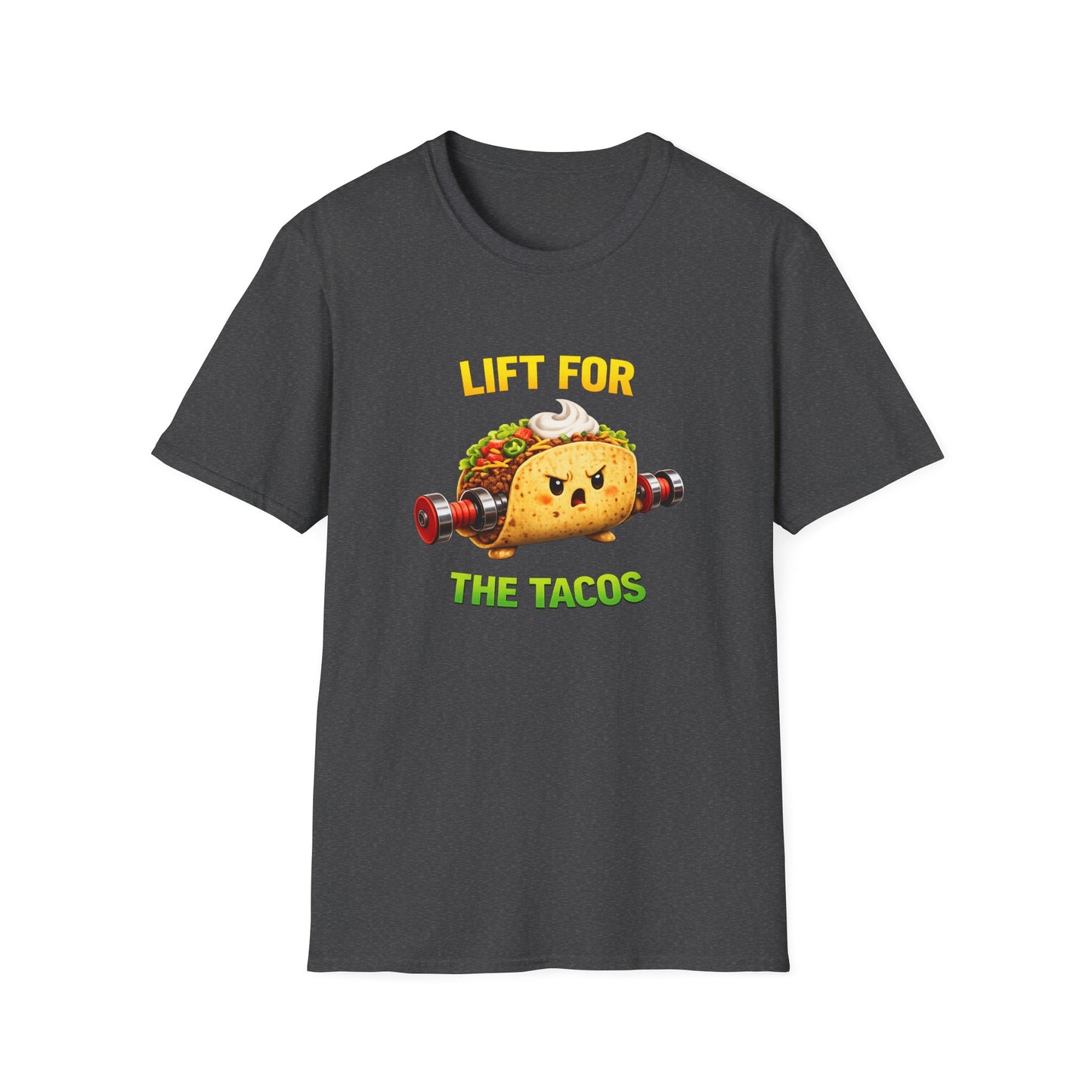 Lift For The Tacos T-Shirt — Funny Taco Weightlifting Gym Tee
