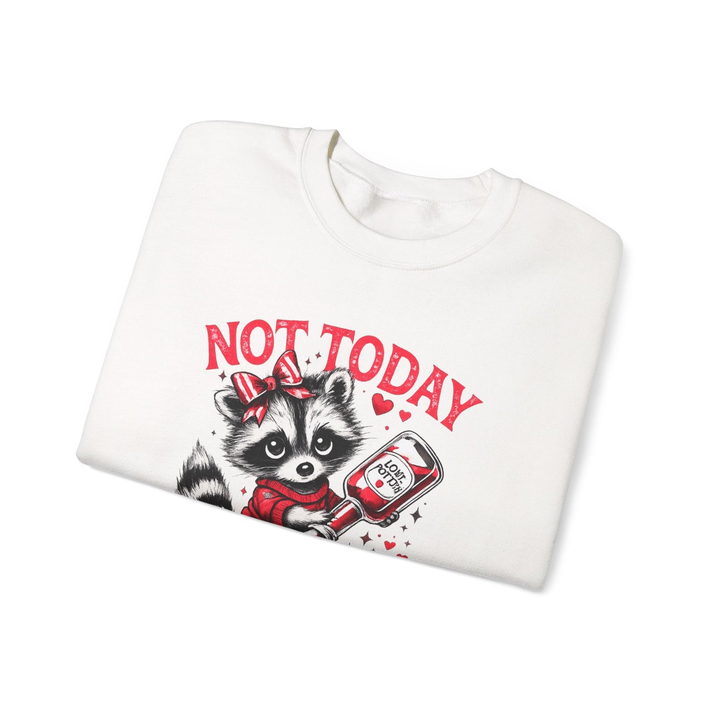 Not Today Cupid Sweatshirt — Cute Raccoon Anti-Valentine Crewneck