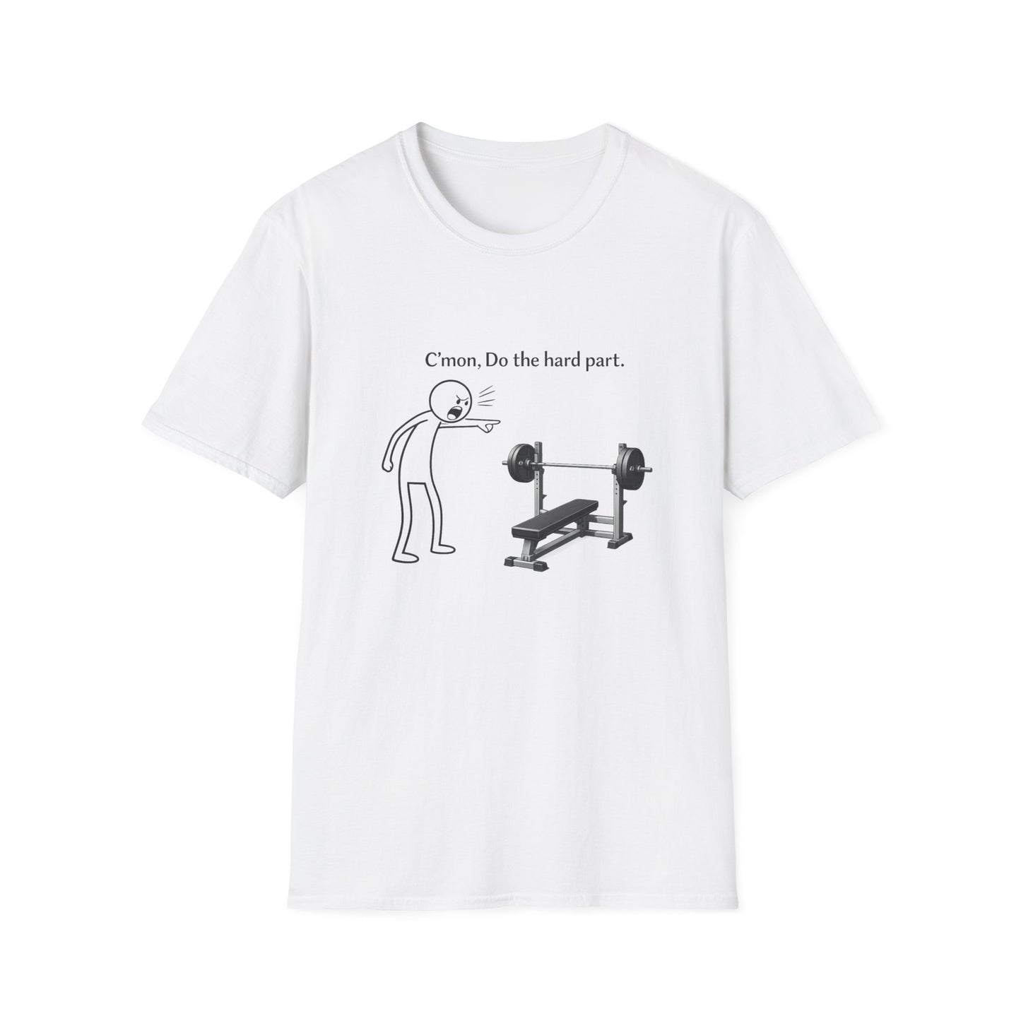 Funny Gym T-Shirt — “C’mon, Do the hard part.” Bench Press Cartoon Tee