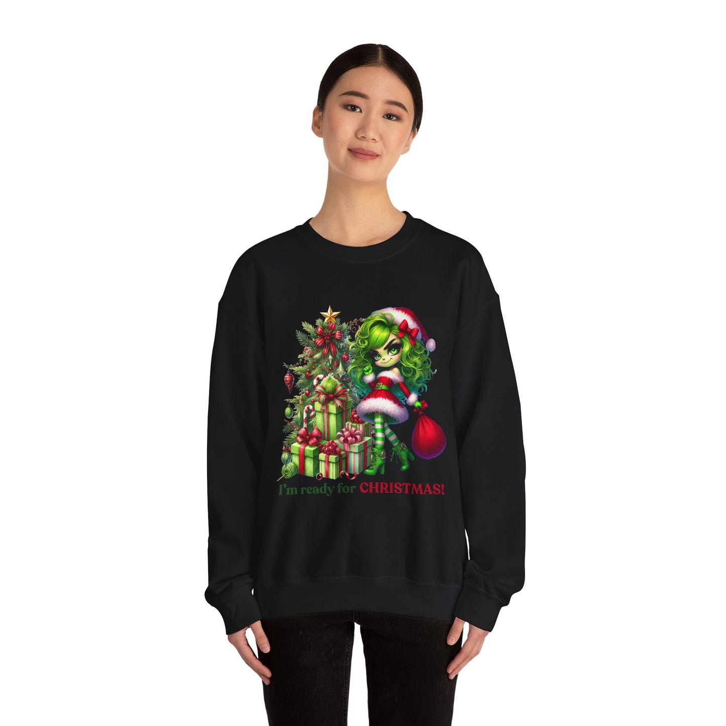 Christmas Grinch Girl Sweatshirt — "I'm Ready for CHRISTMAS!" Holiday Crewneck