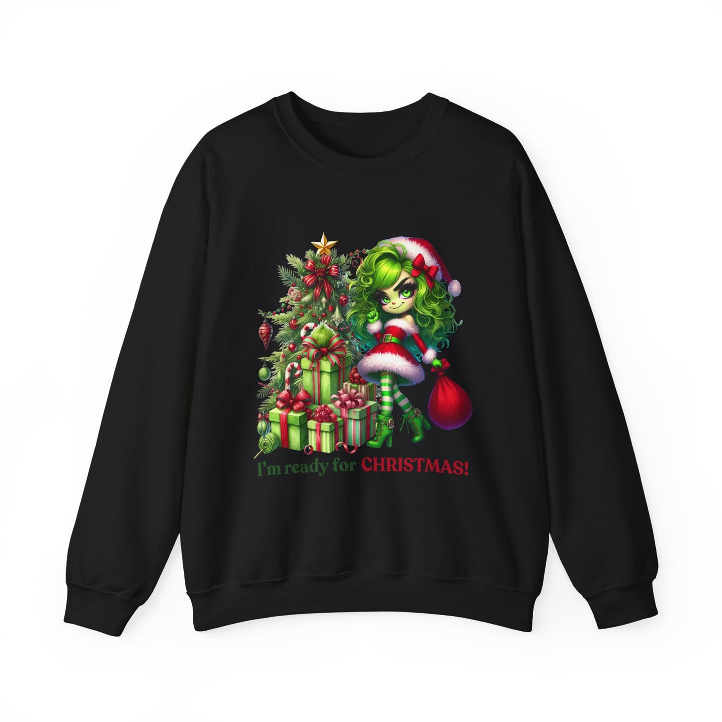Christmas Grinch Girl Sweatshirt — "I'm Ready for CHRISTMAS!" Holiday Crewneck
