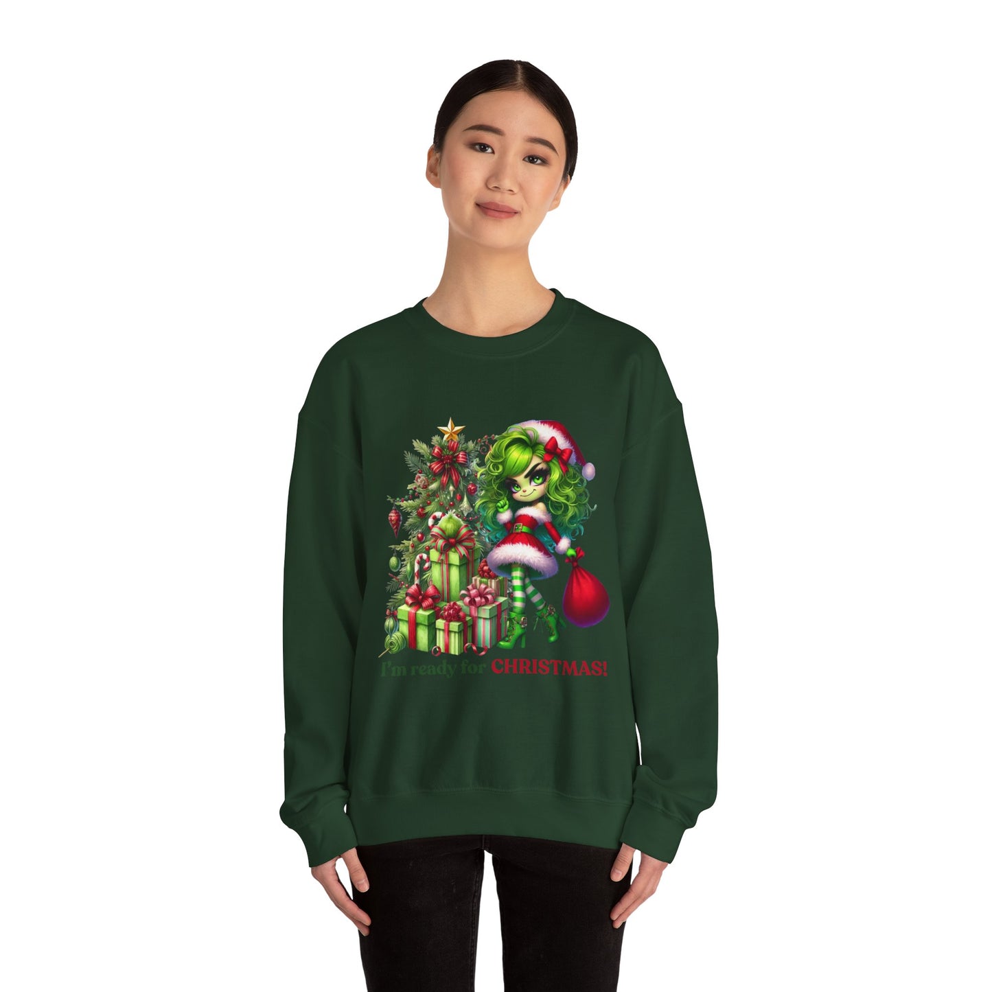 Christmas Grinch Girl Sweatshirt — "I'm Ready for CHRISTMAS!" Holiday Crewneck