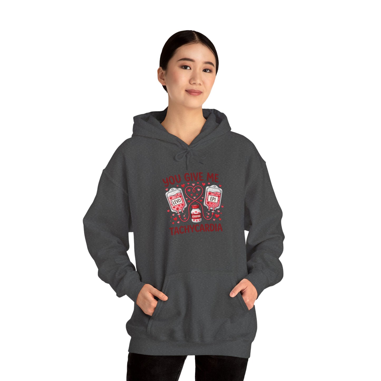 You Give Me Tachycardia Hoodie — Cute ECG Heart & IV Bag Medical Valentine Sweatshirt