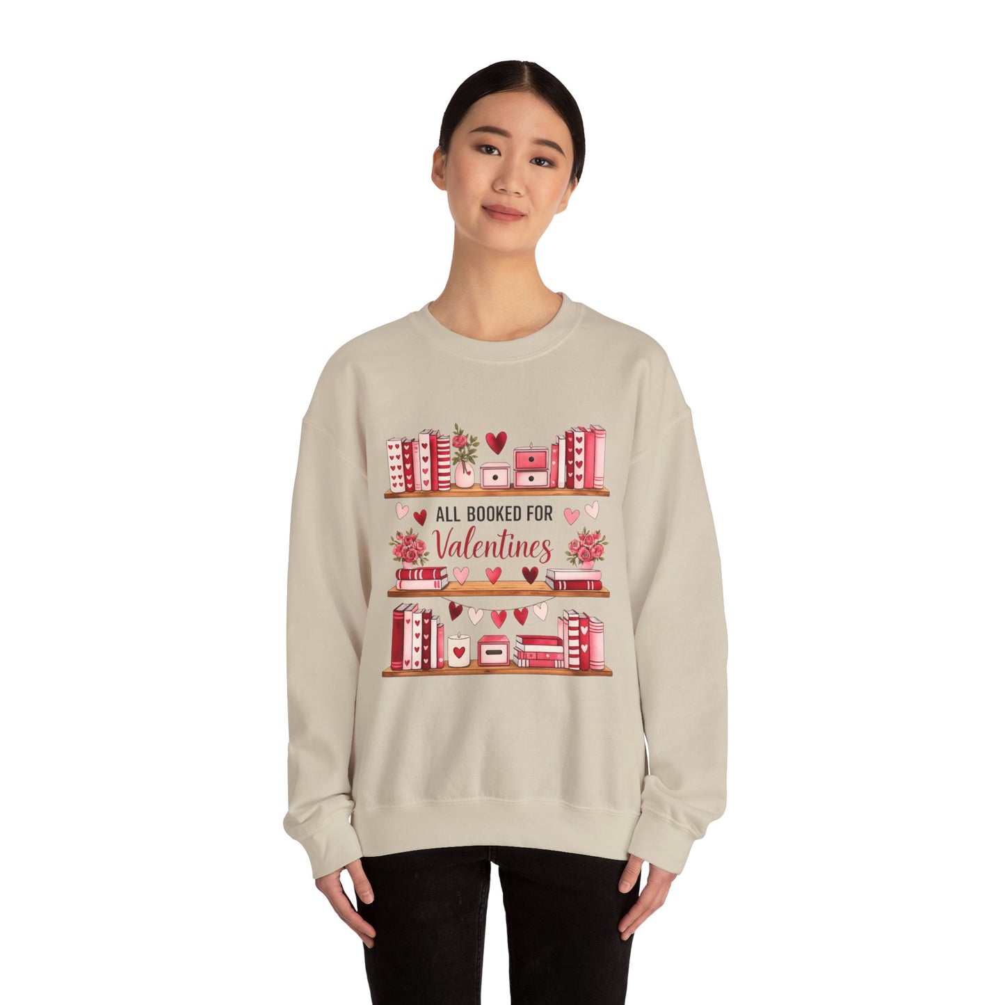 Valentine's Booklover Sweatshirt — "All Booked for Valentines" Cozy Crewneck
