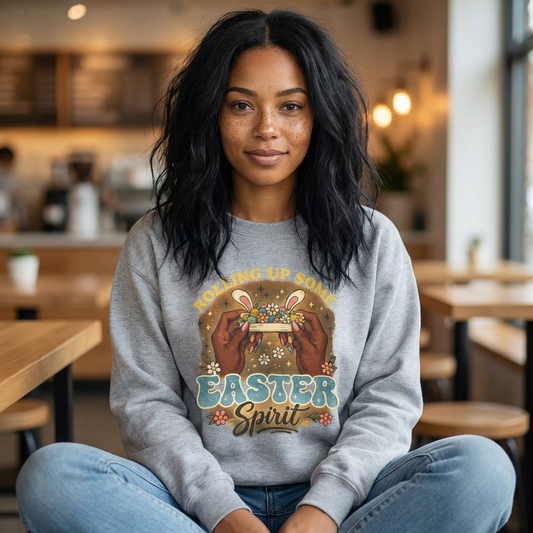 Easter Spirit Crewneck Sweatshirt — "Rolling Up Some Easter Spirit" Easter Pullover