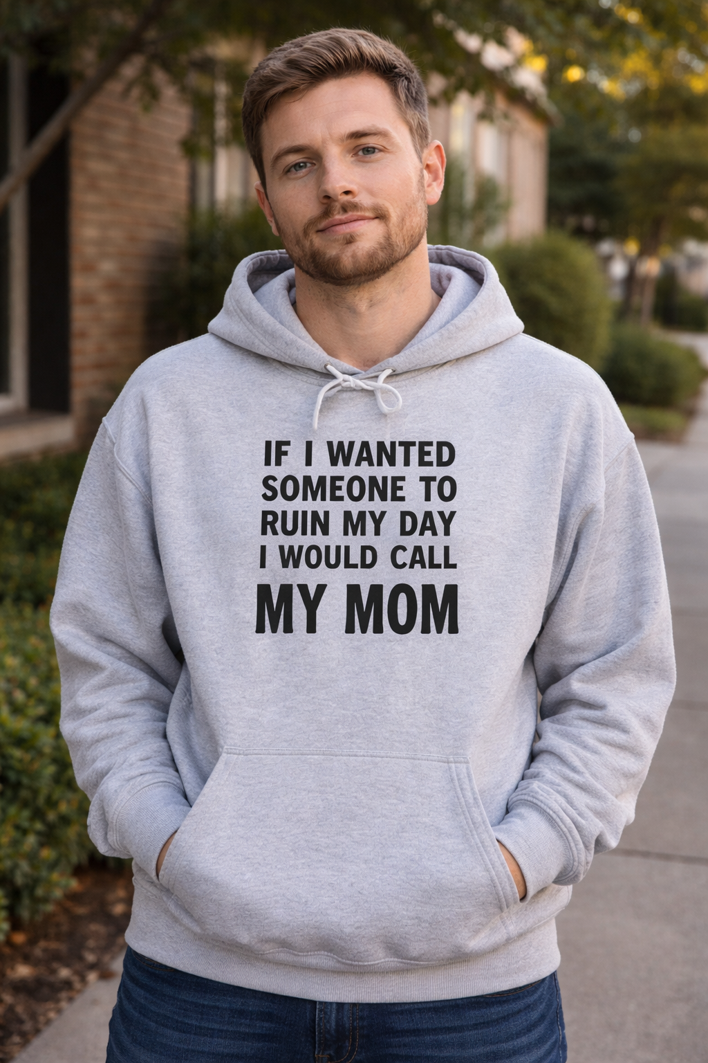 Funny Mom Quote Hoodie, Gift for Mom, Unisex Sweatshirt, Casual Wear, Mother's Day Gift, Humor Clothing, Family Hoodie