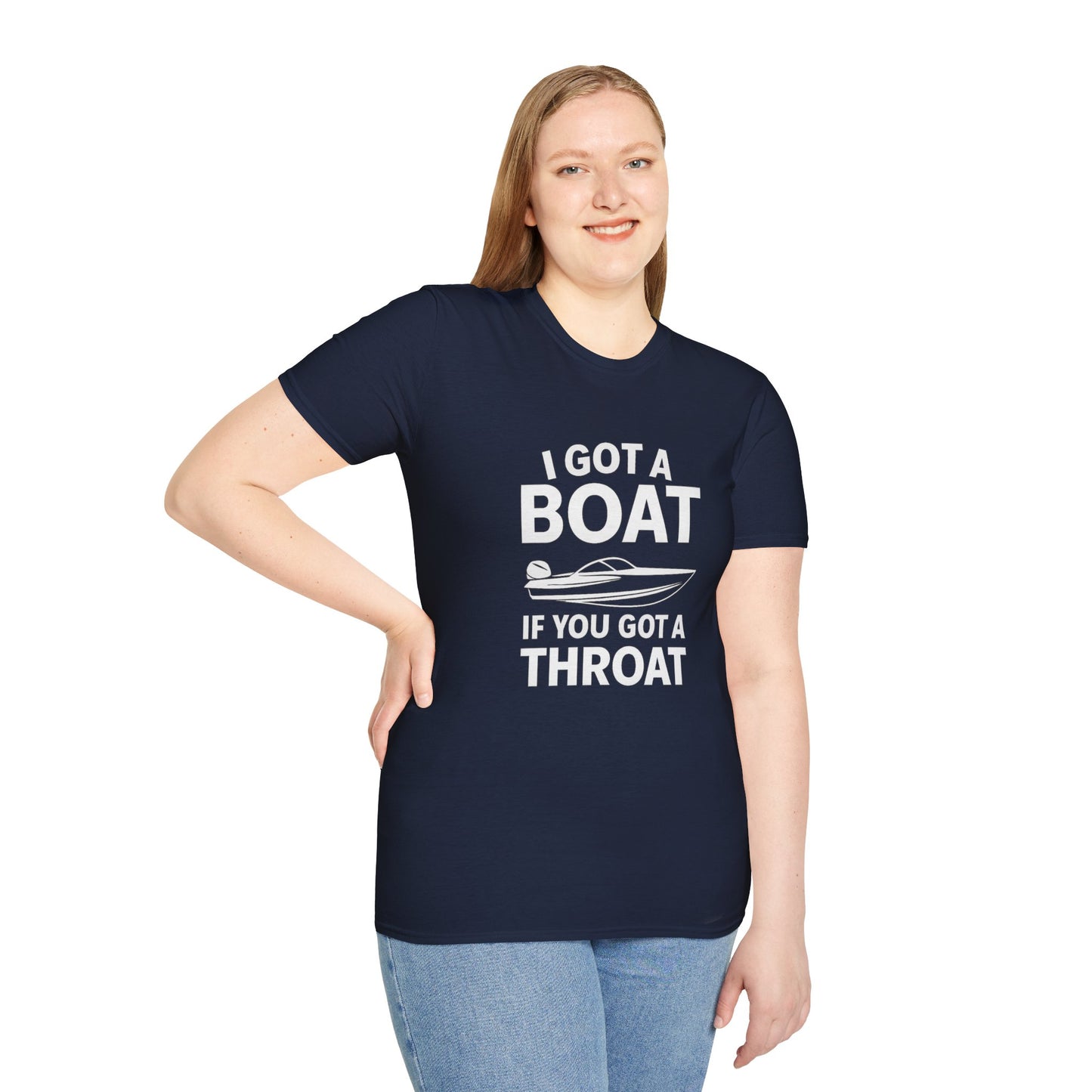 Boat Pun T-Shirt — "I Got a Boat If You Got a Throat" Funny Boating Tee for Lake & Fishing Fans