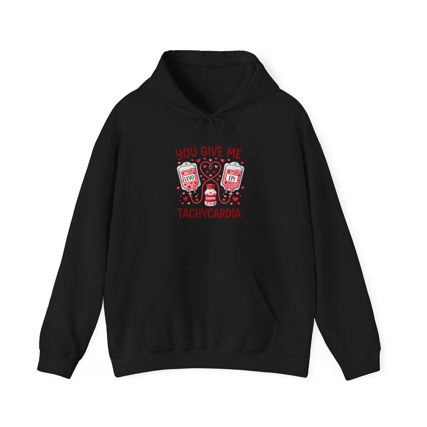 You Give Me Tachycardia Hoodie — Cute ECG Heart & IV Bag Medical Valentine Sweatshirt