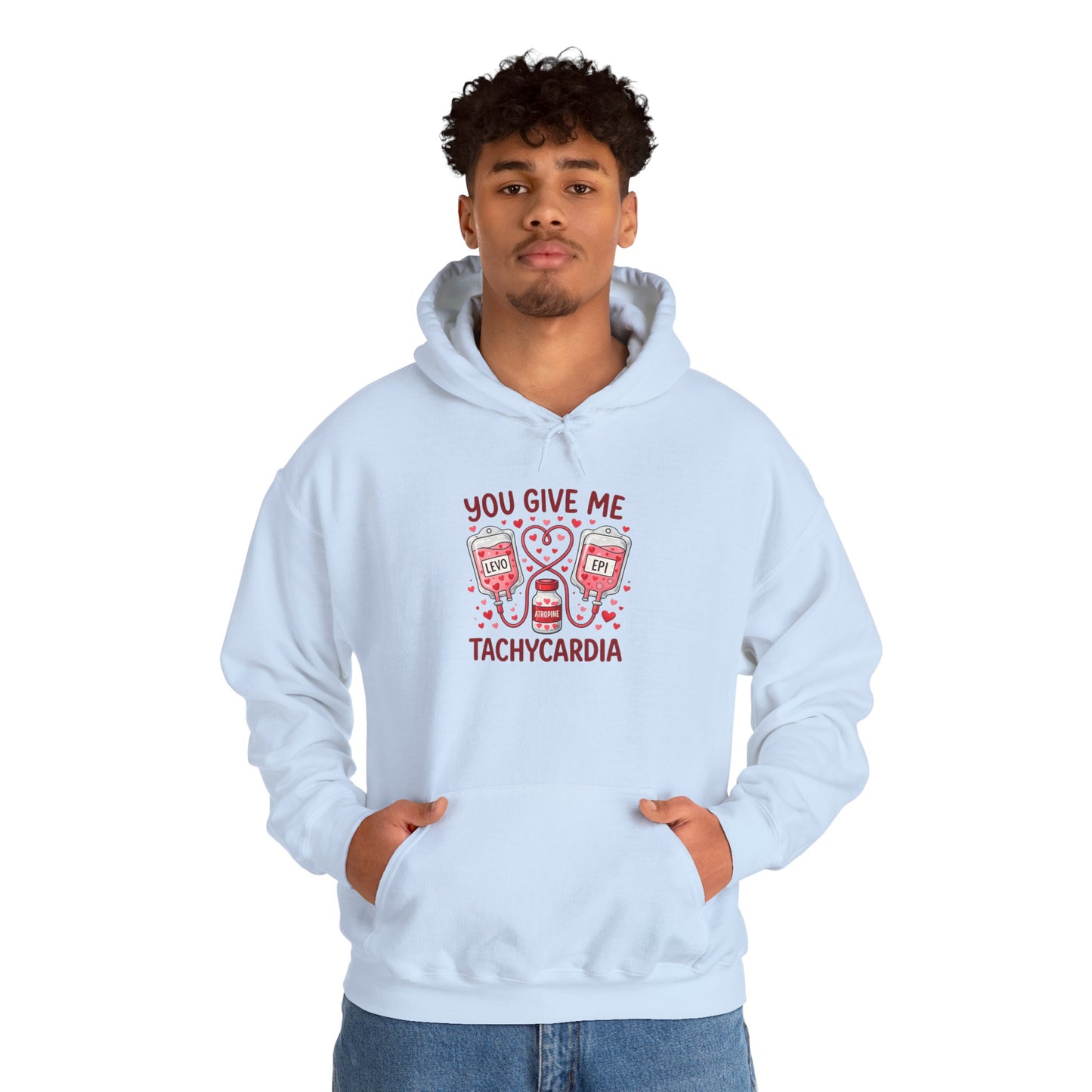 You Give Me Tachycardia Hoodie — Cute ECG Heart & IV Bag Medical Valentine Sweatshirt