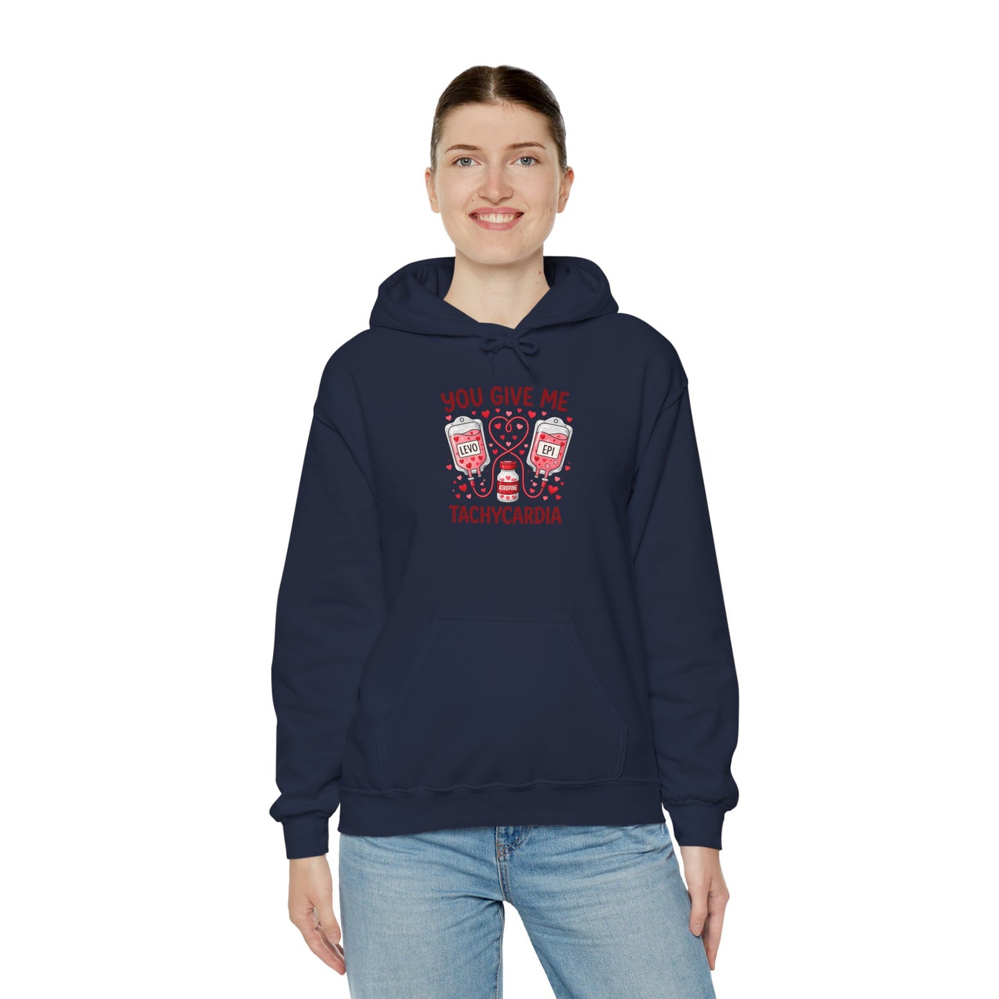 You Give Me Tachycardia Hoodie — Cute ECG Heart & IV Bag Medical Valentine Sweatshirt