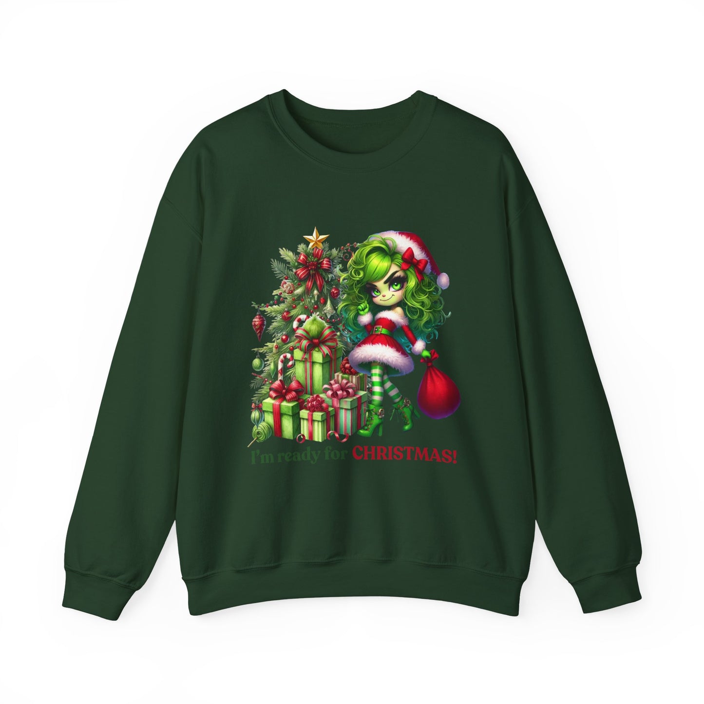 Christmas Grinch Girl Sweatshirt — "I'm Ready for CHRISTMAS!" Holiday Crewneck