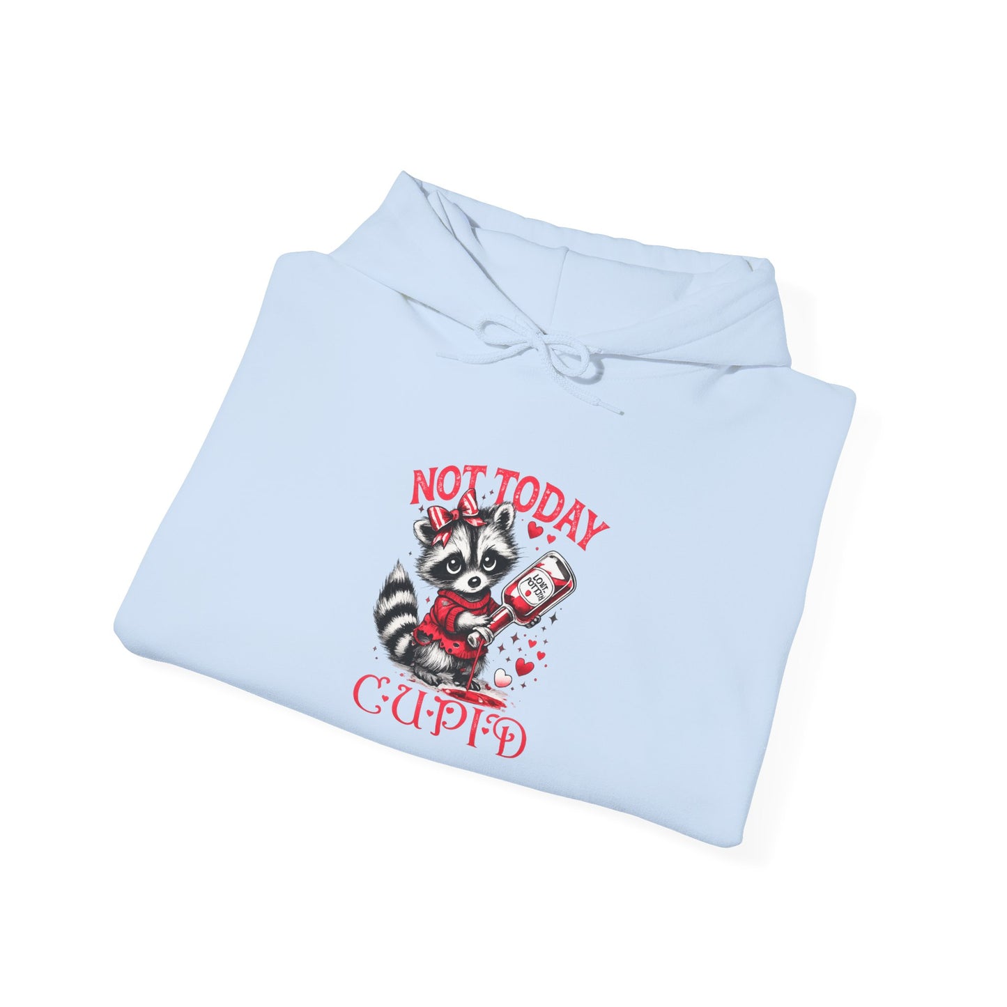 Not Today Cupido Raccoon Hoodie — Funny Valentine Anti-Love Sweatshirt
