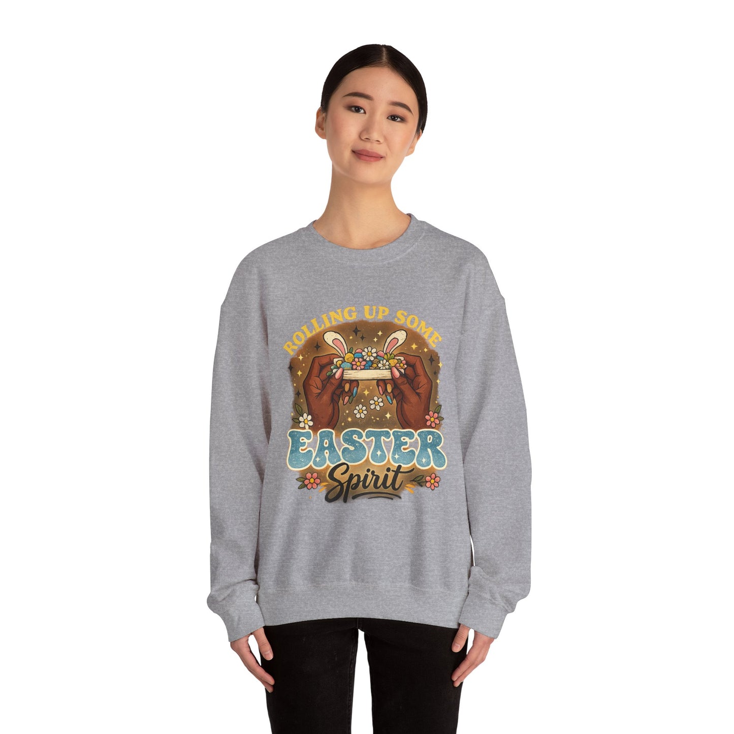 Easter Spirit Crewneck Sweatshirt — "Rolling Up Some Easter Spirit" Easter Pullover
