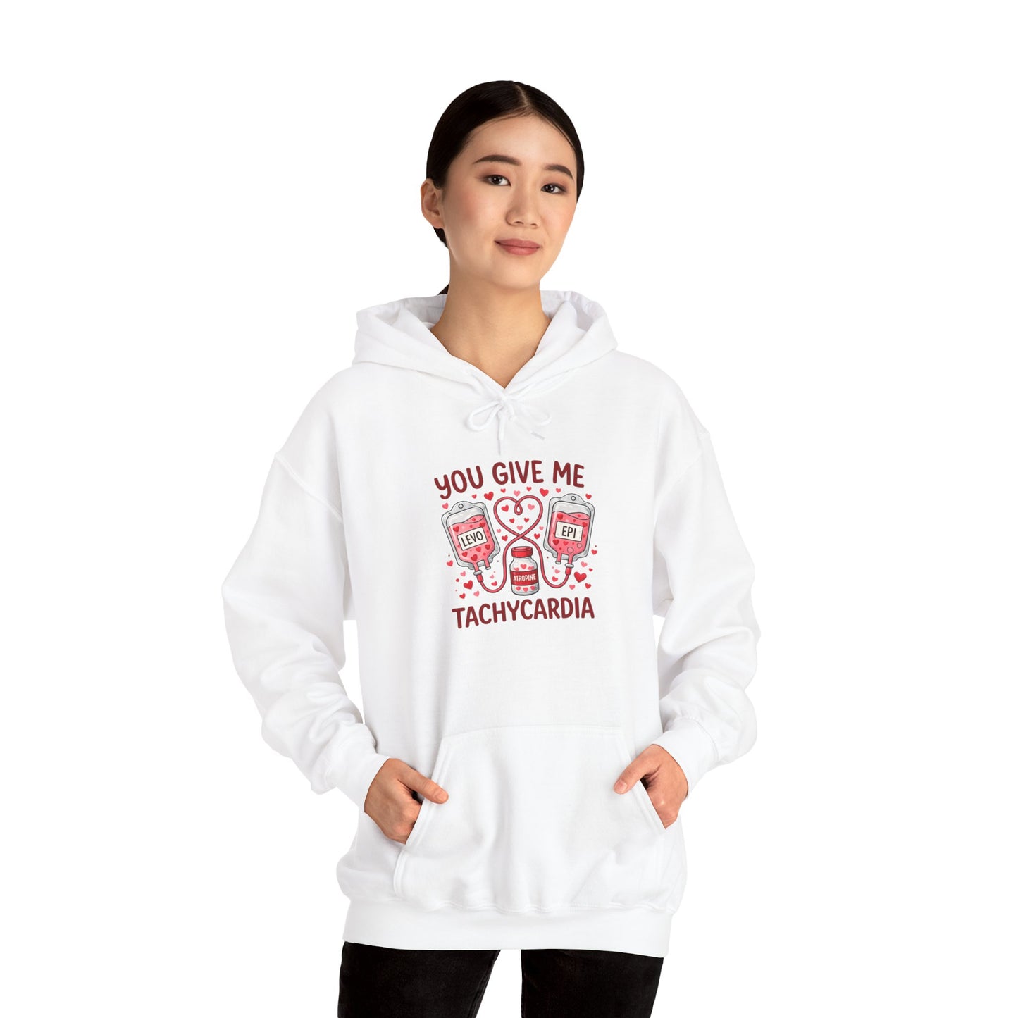 You Give Me Tachycardia Hoodie — Cute ECG Heart & IV Bag Medical Valentine Sweatshirt