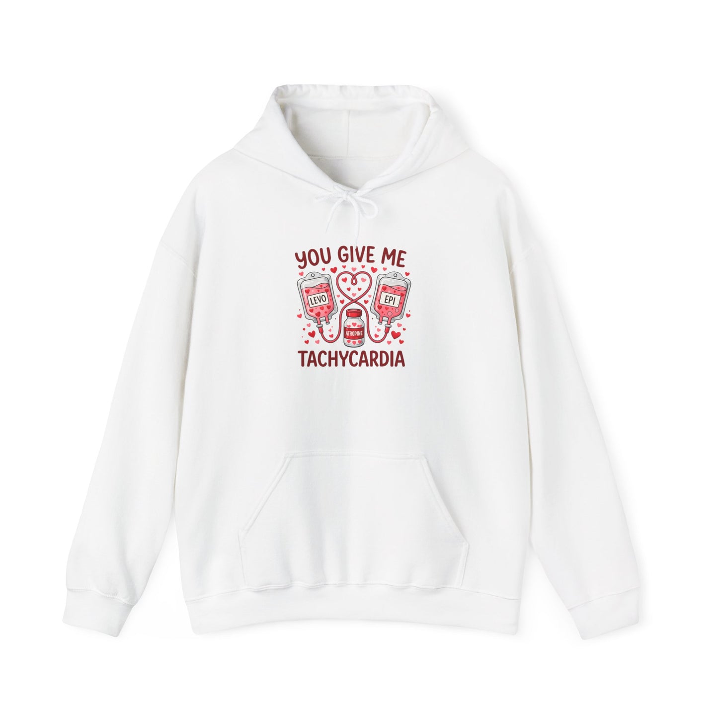 You Give Me Tachycardia Hoodie — Cute ECG Heart & IV Bag Medical Valentine Sweatshirt