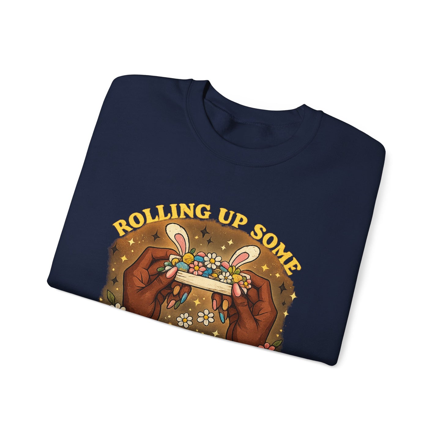 Easter Spirit Crewneck Sweatshirt — "Rolling Up Some Easter Spirit" Easter Pullover