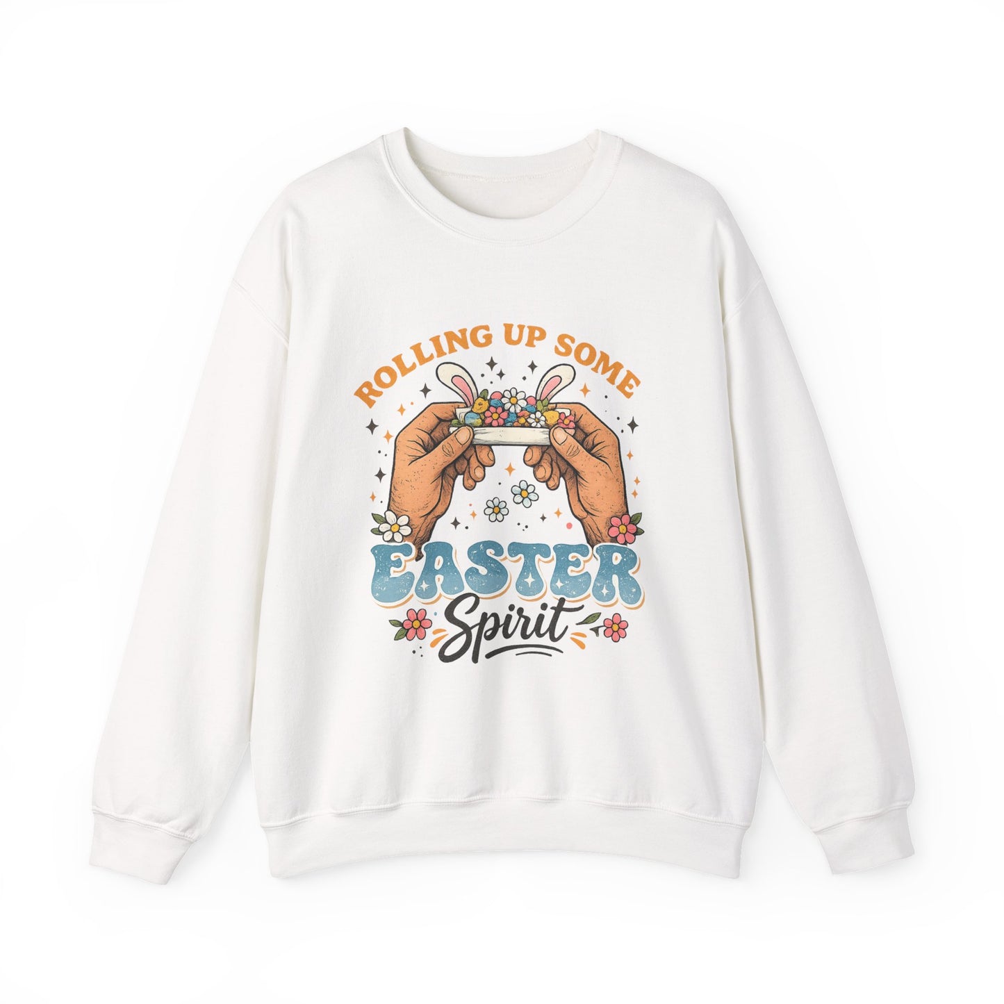 Easter Spirit Sweatshirt — "Rolling Up Some Easter Spirit" Graphic Crewneck