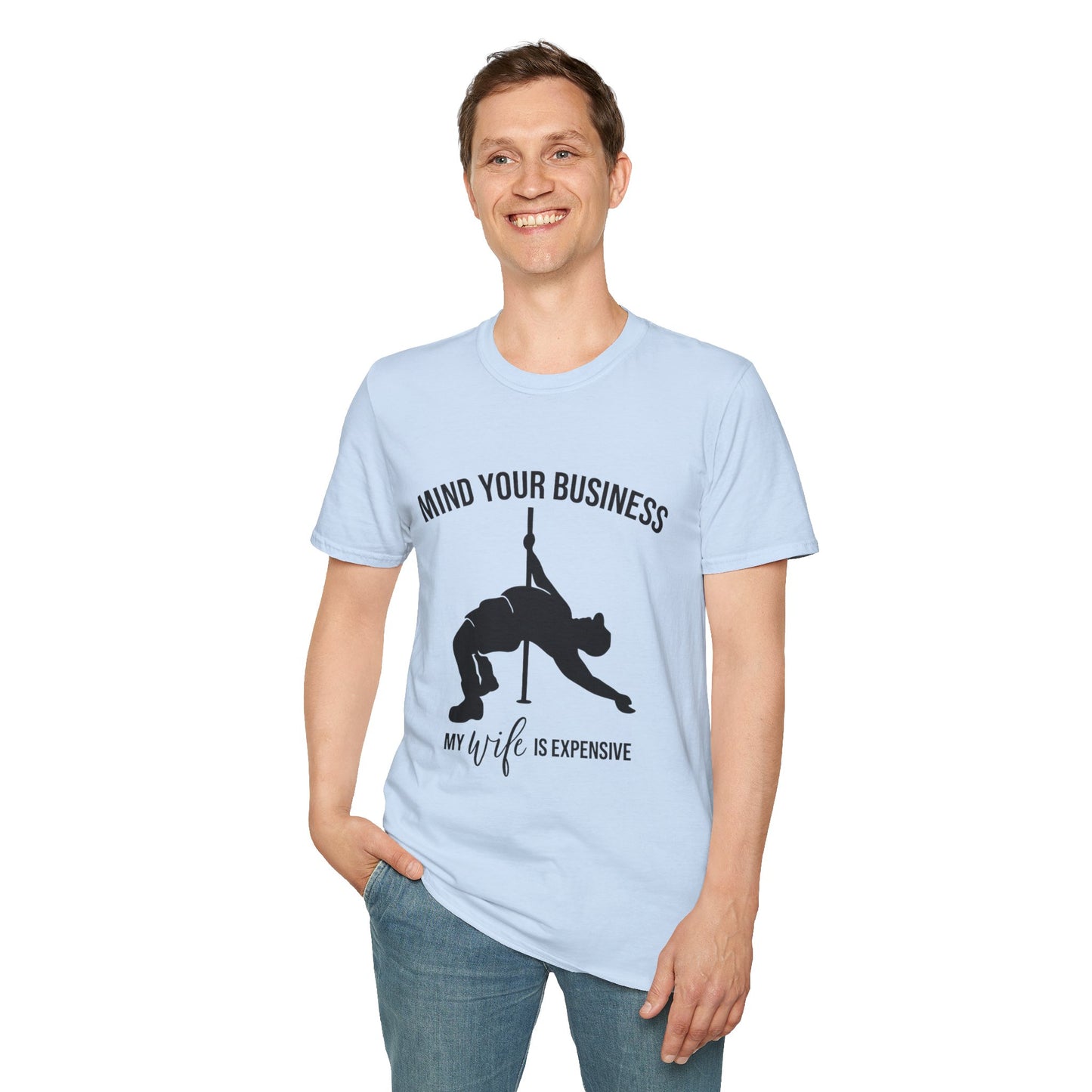 Pole Dance T‑Shirt — "Mind Your Business, My Life Is Expensive" Graphic Tee