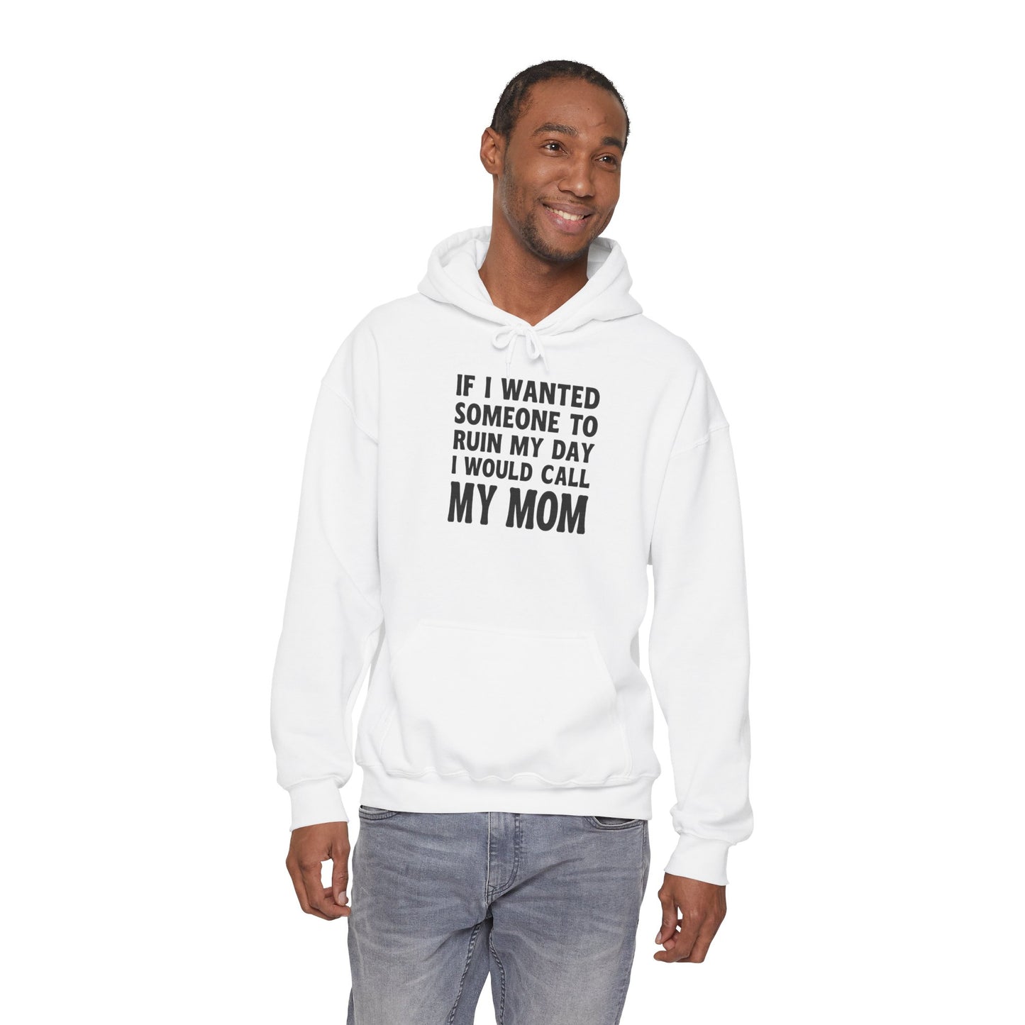 Funny Mom Quote Hoodie, Gift for Mom, Unisex Sweatshirt, Casual Wear, Mother's Day Gift, Humor Clothing, Family Hoodie