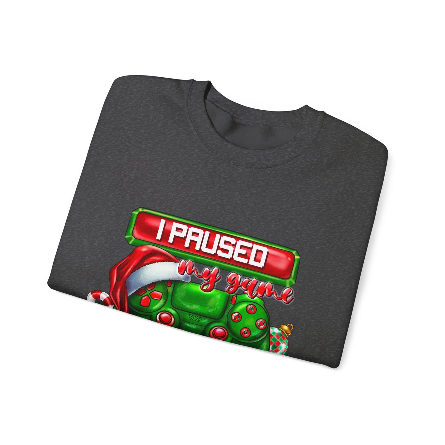 Gaming Christmas Sweatshirt — "I Paused My Game to Be Here" Controller Holiday Crewneck