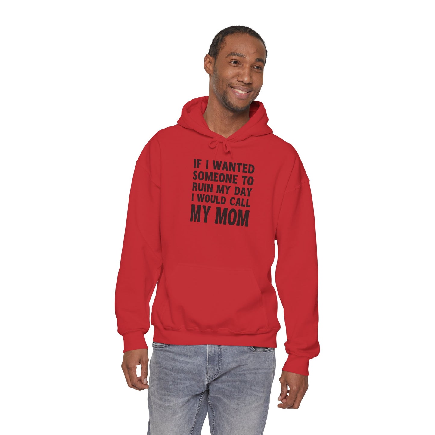 Funny Mom Quote Hoodie, Gift for Mom, Unisex Sweatshirt, Casual Wear, Mother's Day Gift, Humor Clothing, Family Hoodie