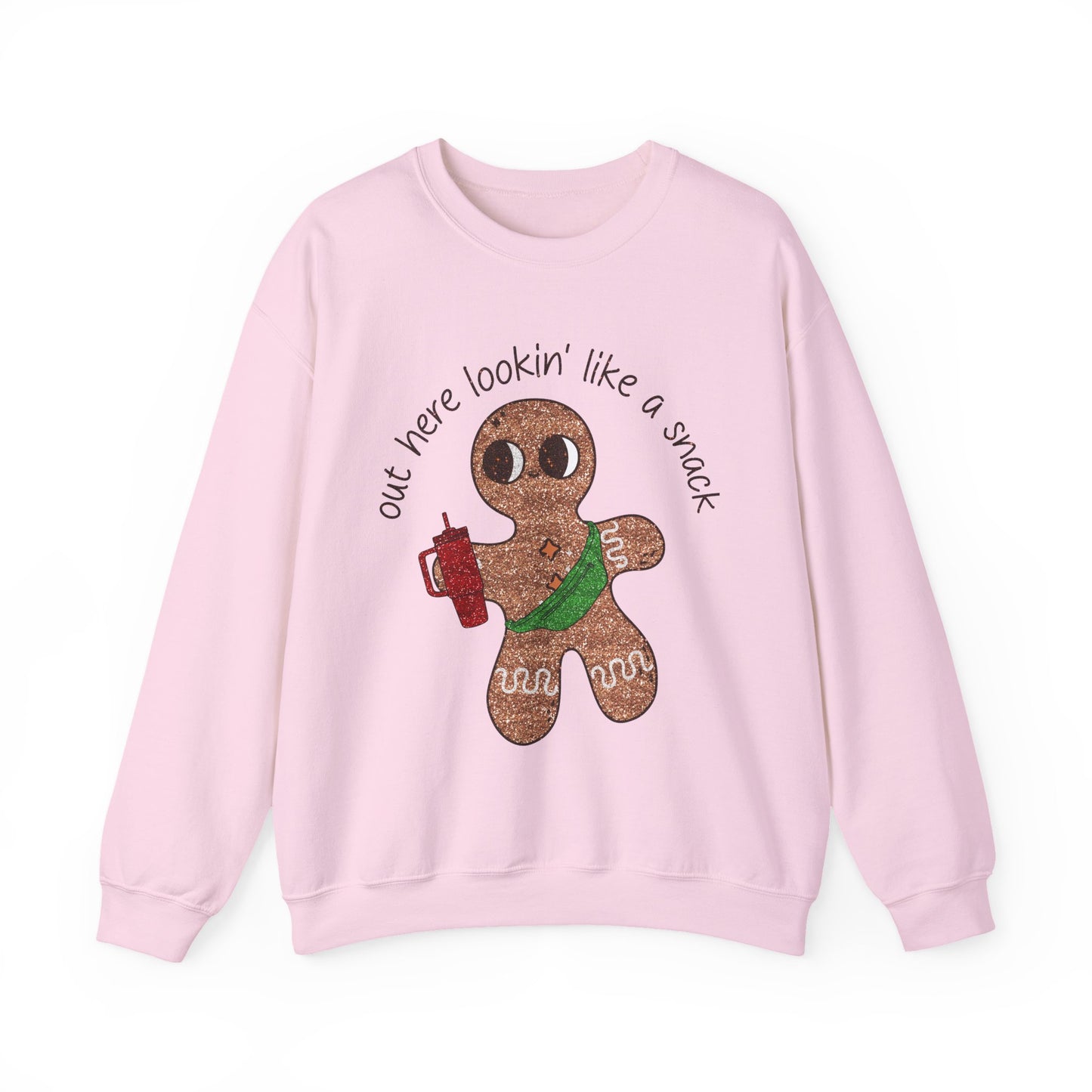 Gingerbread Cookie Sweatshirt — "Out Here Lookin' Like a Snack" Holiday Crewneck