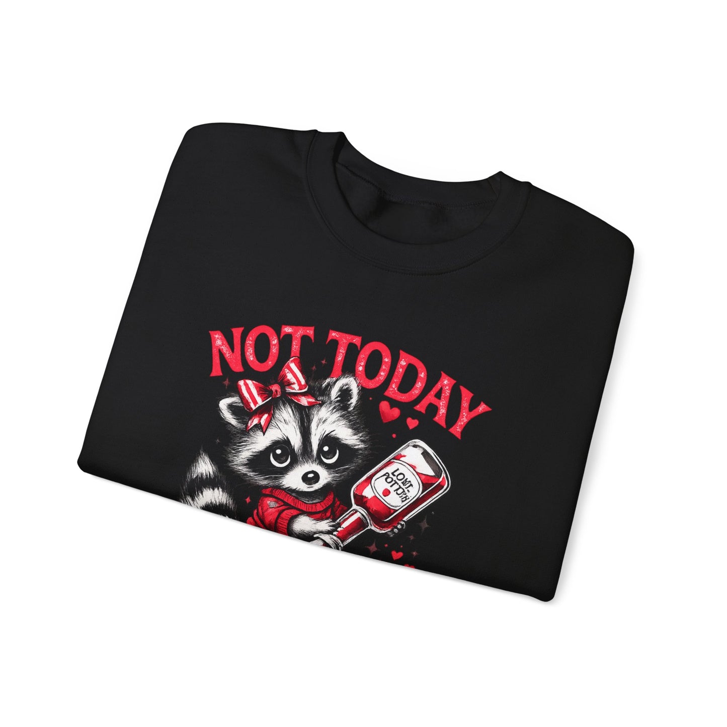 Not Today Cupid Sweatshirt — Cute Raccoon Anti-Valentine Crewneck