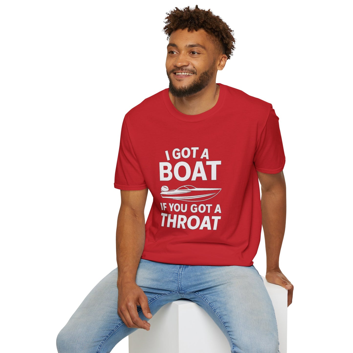 Boat Pun T-Shirt — "I Got a Boat If You Got a Throat" Funny Boating Tee for Lake & Fishing Fans