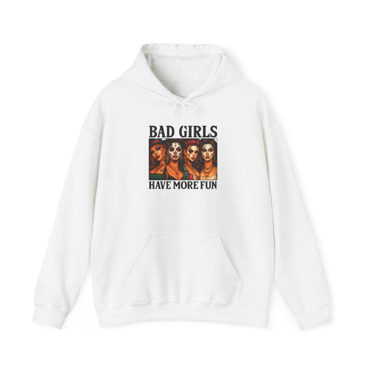 Bad Girls Sweatshirt | Unisex Hooded Sweatshirt for Fashion Lovers | Perfect Gift for Friends, Fun Casual Wear, Trendy Street Style