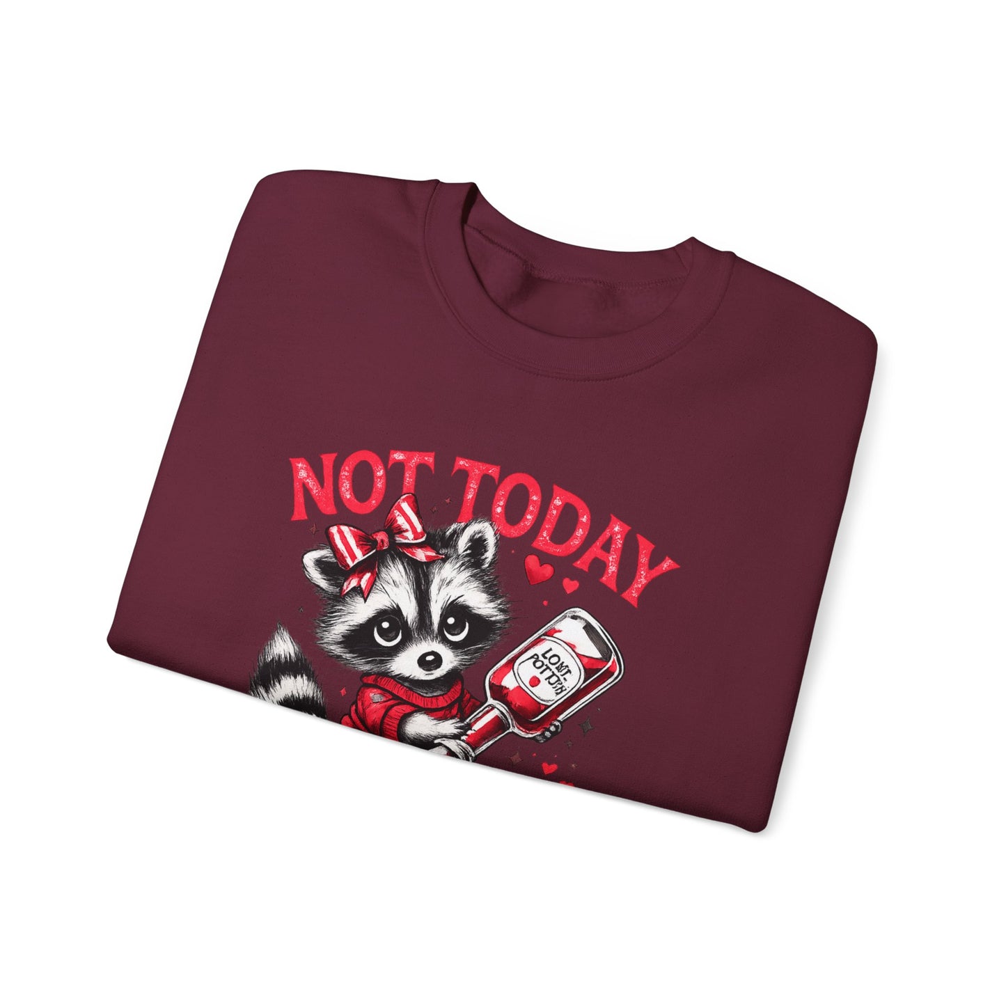 Not Today Cupid Sweatshirt — Cute Raccoon Anti-Valentine Crewneck