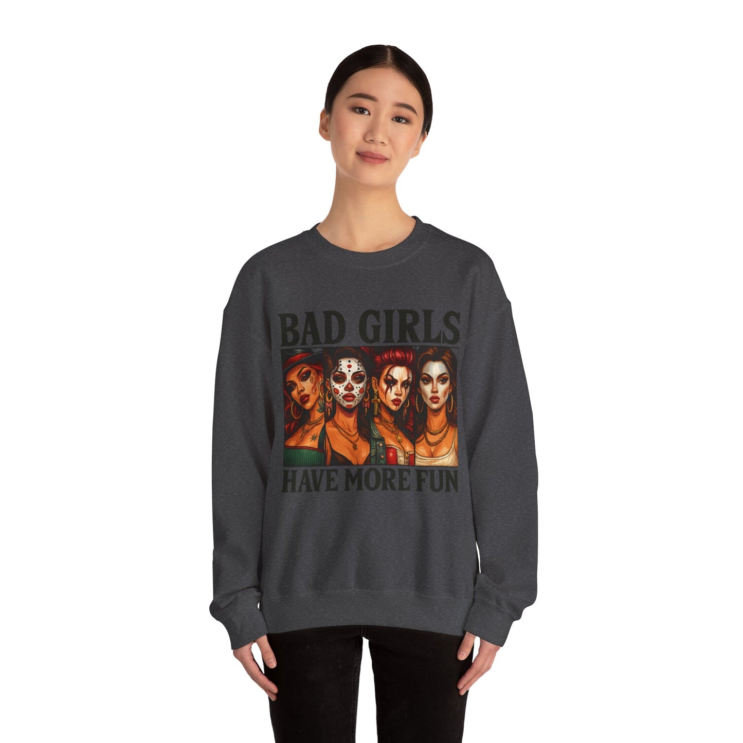 Stylish Crewneck Sweatshirt for Bold Girls | Bad Girls Have More Fun, Trendy Apparel, Casual Wear, Gift for Her, Halloween Fashion