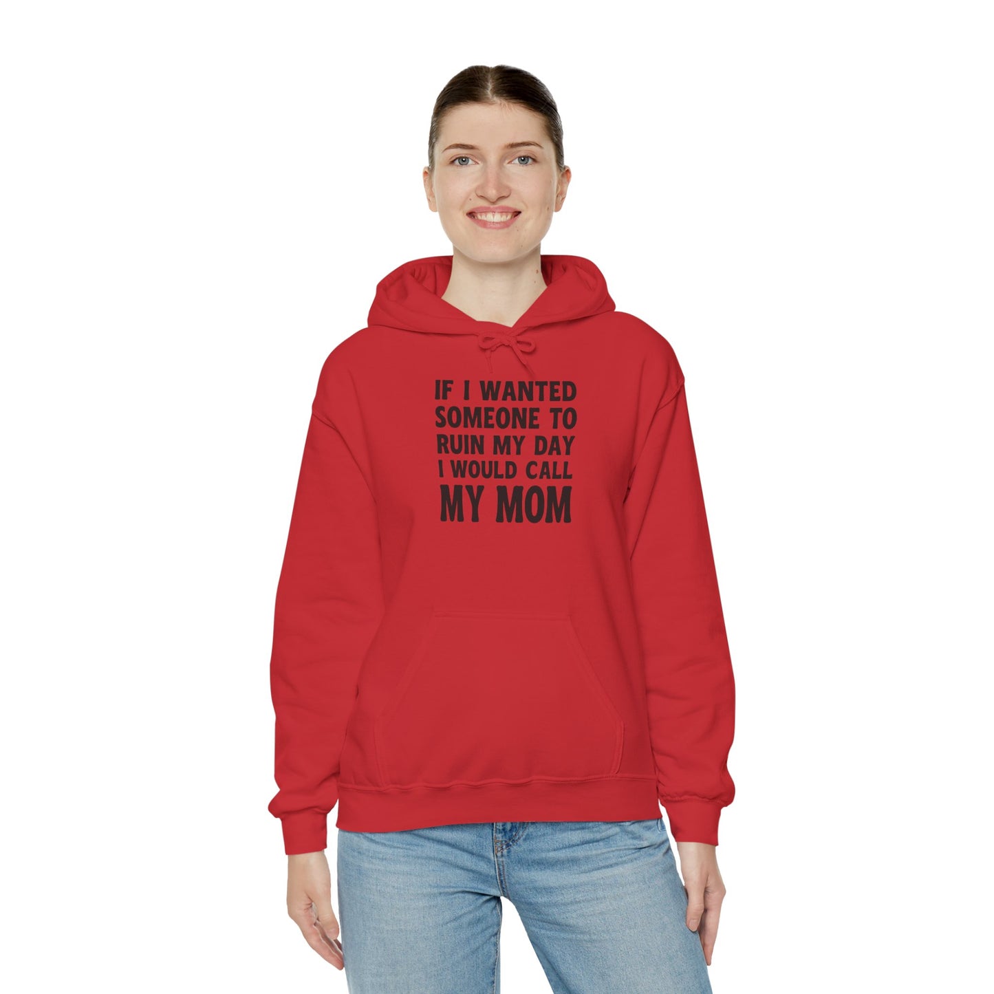 Funny Mom Quote Hoodie, Gift for Mom, Unisex Sweatshirt, Casual Wear, Mother's Day Gift, Humor Clothing, Family Hoodie