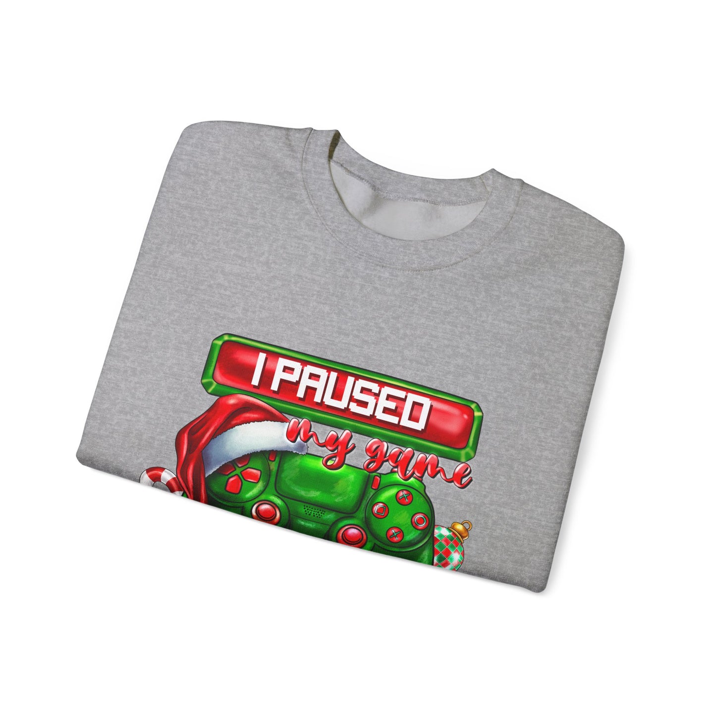 Gaming Christmas Sweatshirt — "I Paused My Game to Be Here" Controller Holiday Crewneck