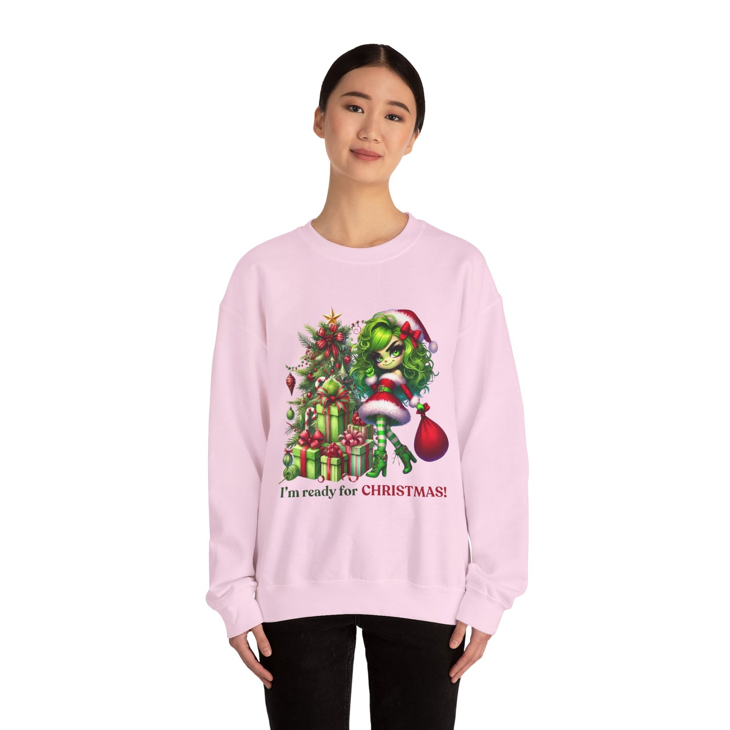 Christmas Grinch Girl Sweatshirt — "I'm Ready for CHRISTMAS!" Holiday Crewneck