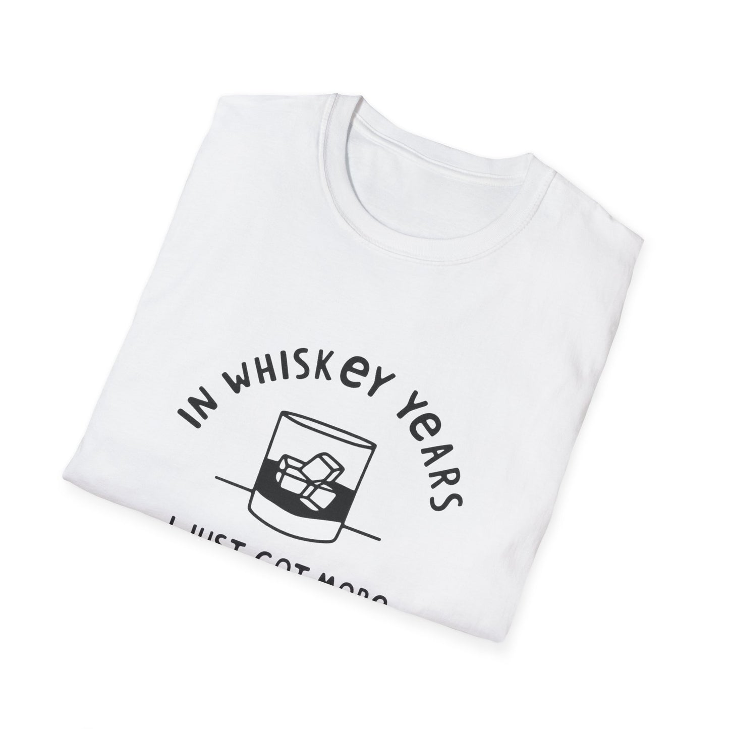 Whiskey Years T-Shirt — "In Whiskey Years I Just Got More Delicious" Funny Vintage Whiskey Tee