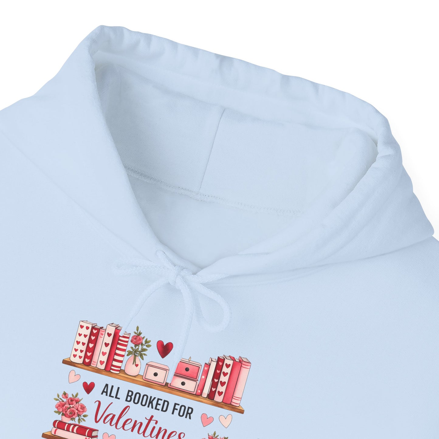 Valentine’s Day Cozy Hoodie – “All Booked for Valentine’s” Cute Bookshop Graphic