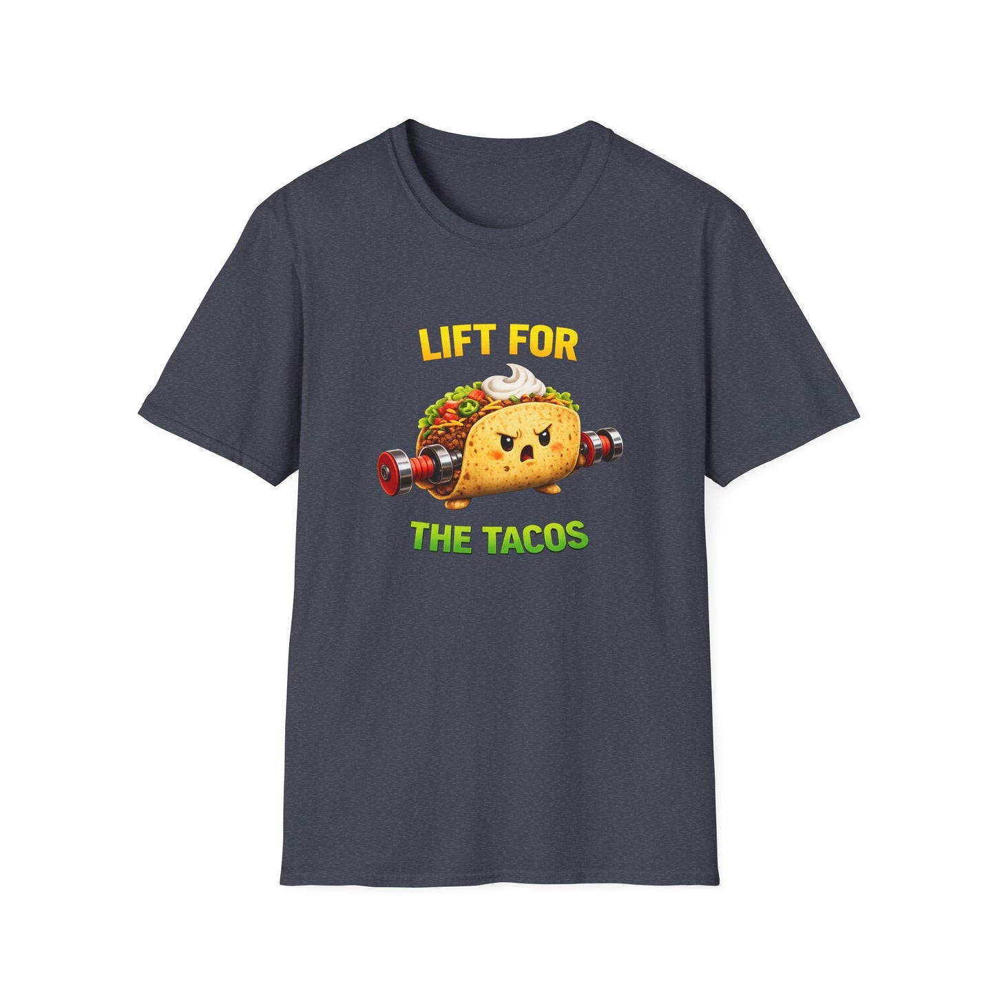 Lift For The Tacos T-Shirt — Funny Taco Weightlifting Gym Tee