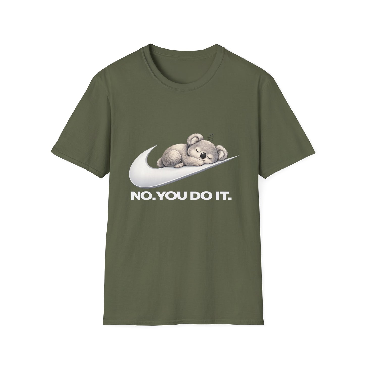 Bear Nap Tee — "No. You Do It." Graphic T-Shirt